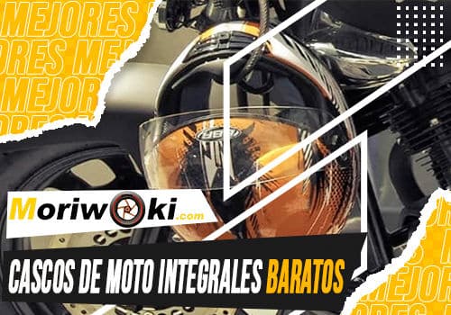 Mejores cascos de moto integrales baratos