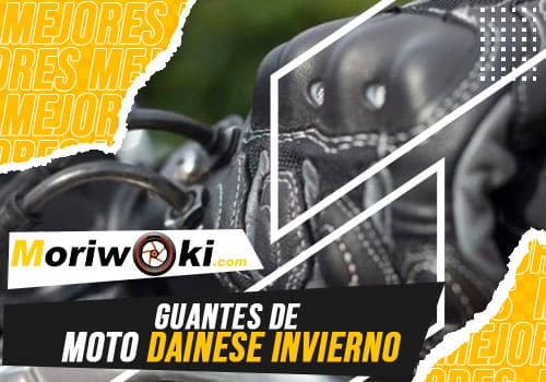 Mejores guantes de moto dainese invierno