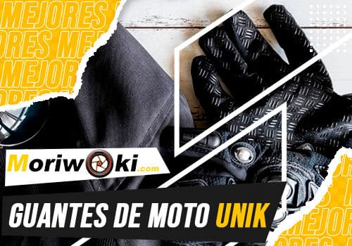 Mejores guantes de moto unik